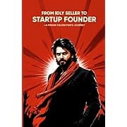 From Idly Seller to Startup Founder
